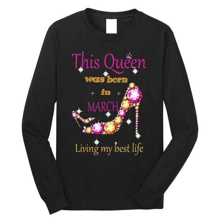 Wo This Queen was Born In March Long Sleeve Shirt