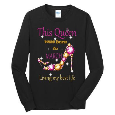 Wo This Queen was Born In March Tall Long Sleeve T-Shirt