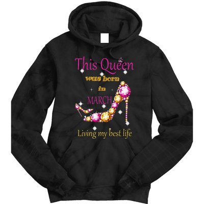 Wo This Queen was Born In March Tie Dye Hoodie