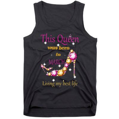 Wo This Queen was Born In March Tank Top