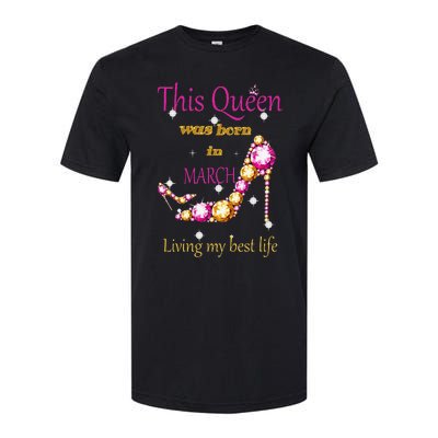 Wo This Queen was Born In March Softstyle® CVC T-Shirt