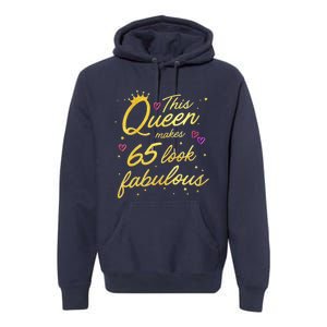 Wo This Queen Makes 65 Look Fabulous 65th Birthday Premium Hoodie