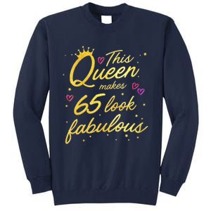 Wo This Queen Makes 65 Look Fabulous 65th Birthday Tall Sweatshirt