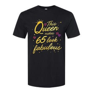 Wo This Queen Makes 65 Look Fabulous 65th Birthday Softstyle CVC T-Shirt