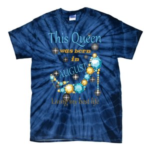 Womens This Queen Was Born In August Shirts Tie-Dye T-Shirt