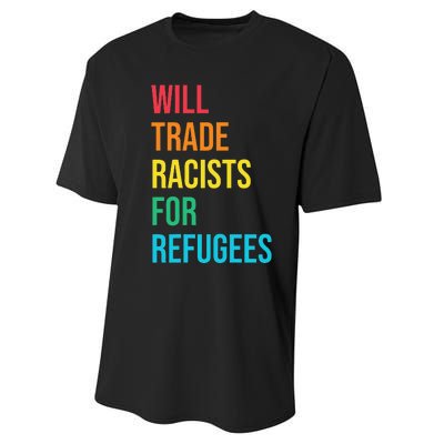 Will Trade Racists for Refugees Human Rights Humanity Performance Sprint T-Shirt