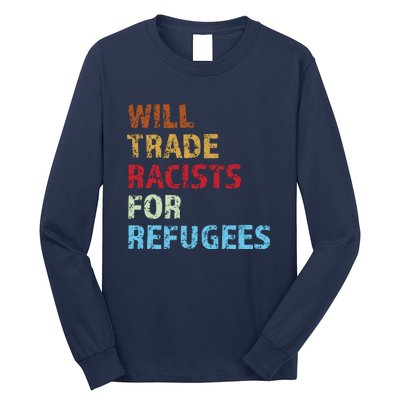 Will Trade Racists For Refugees Distressed Long Sleeve Shirt