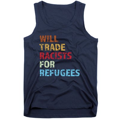 Will Trade Racists For Refugees Distressed Tank Top