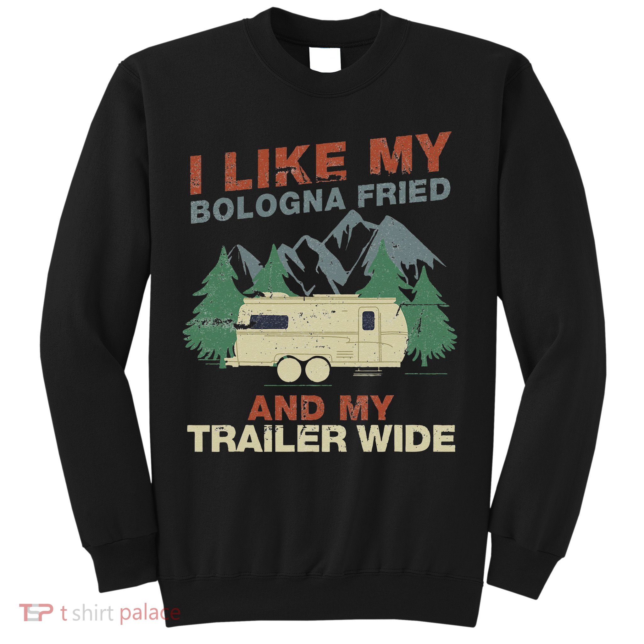 White Trash Redneck Trailer Funny White Trash Bash Sweatshirt