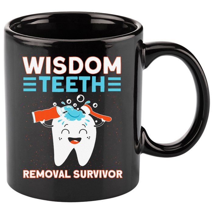 Wisdom Teeth Removal Survivor Patient Wisdom Tooth 11oz C Handle Ceramic Mug