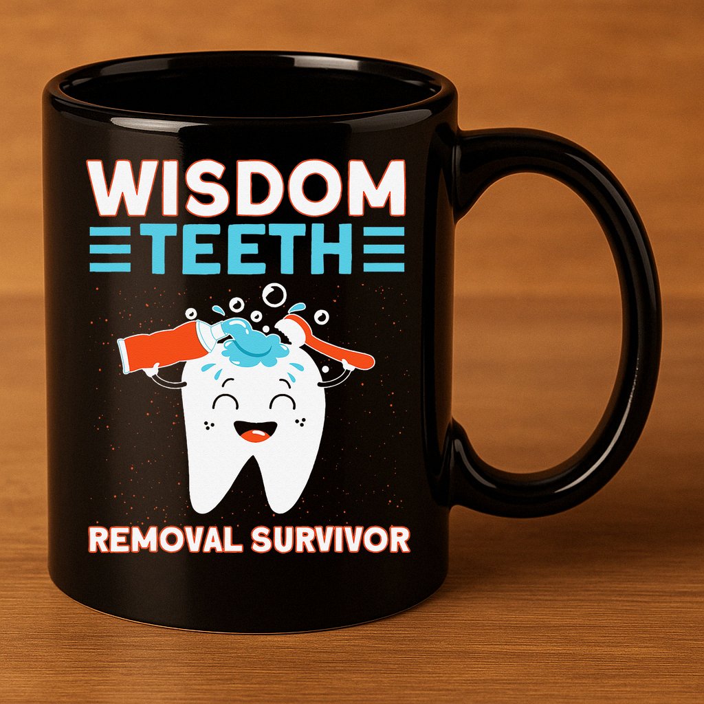Wisdom Teeth Removal Survivor Patient Wisdom Tooth 11oz C Handle Ceramic Mug