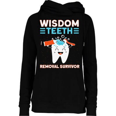 Wisdom Teeth Removal Survivor Patient Wisdom Tooth Womens Funnel Neck Pullover Hood