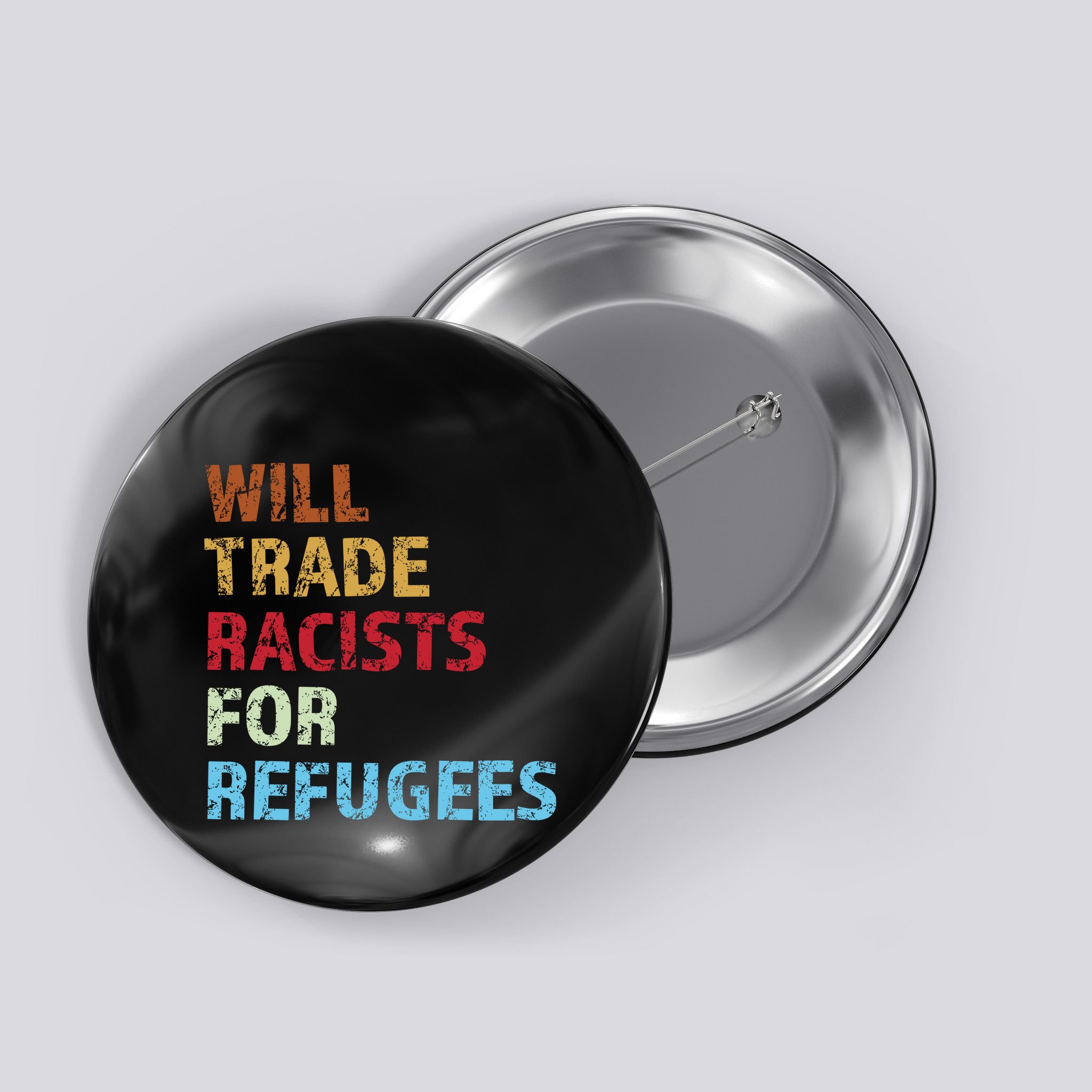Will Trade Racists For Refugees Quote Button