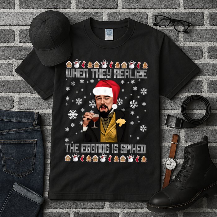 When They Realize The Eggnog Is Spiked Funny Christmas Tall T-Shirt