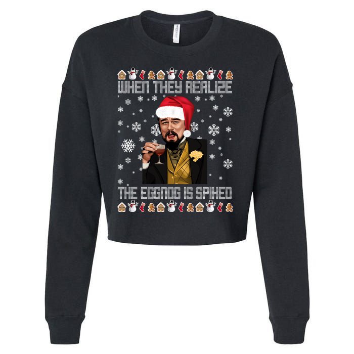 When They Realize The Eggnog Is Spiked Funny Christmas Cropped Pullover Crew