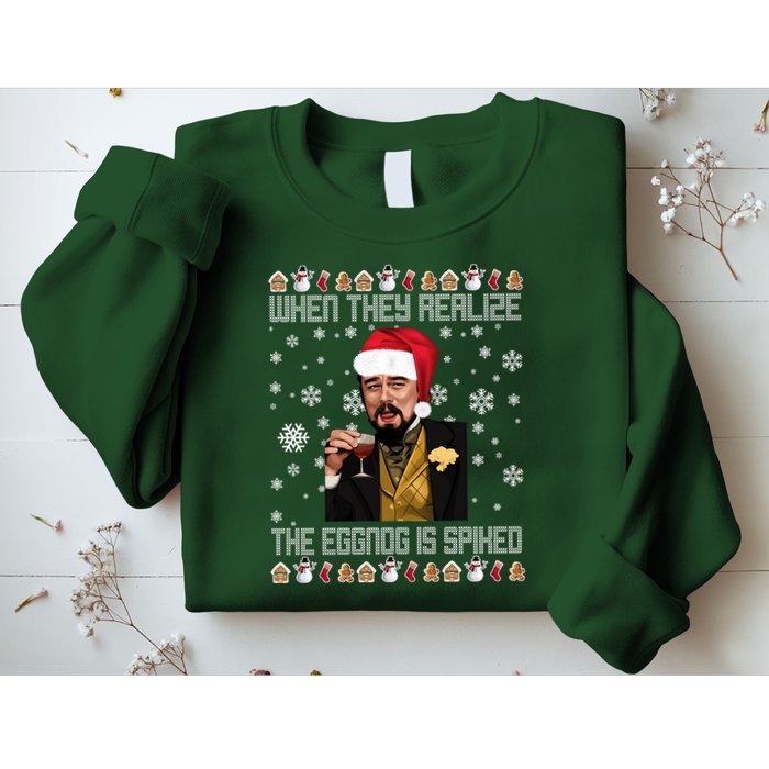 When They Realize The Eggnog Is Spiked Funny Christmas Sweatshirt