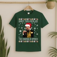 When They Realize The Eggnog Is Spiked Funny Christmas T-Shirt