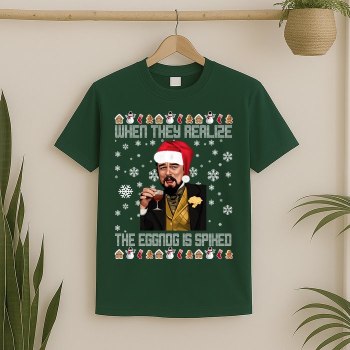 When They Realize The Eggnog Is Spiked Funny Christmas T-Shirt