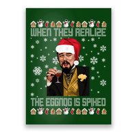 When They Realize The Eggnog Is Spiked Funny Christmas Poster