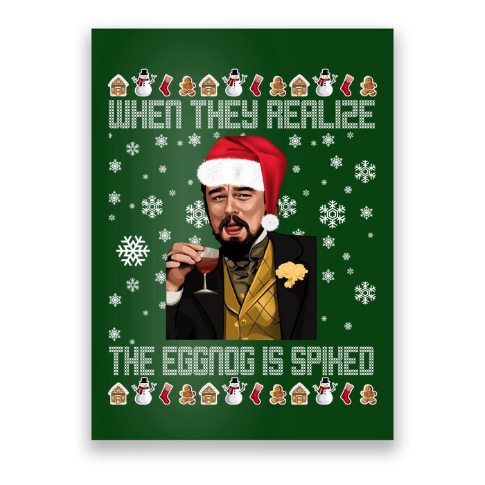 When They Realize The Eggnog Is Spiked Funny Christmas Poster