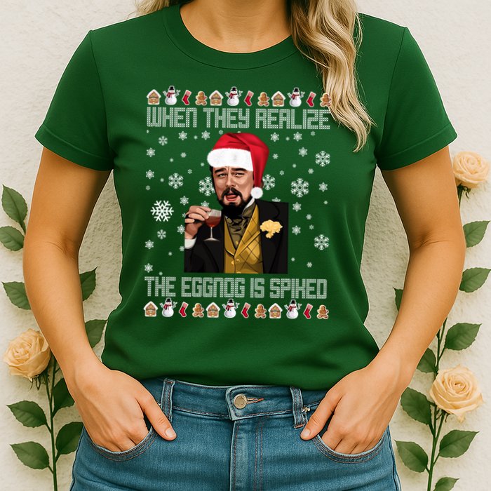When They Realize The Eggnog Is Spiked Funny Christmas Womens T-Shirt