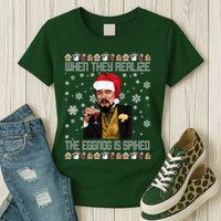 When They Realize The Eggnog Is Spiked Funny Christmas Womens T-Shirt
