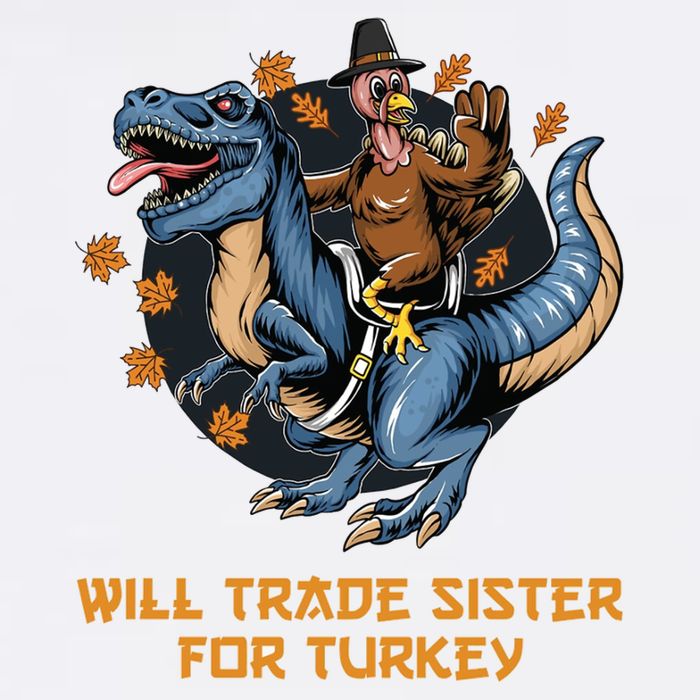 Will Trade Sister For Turkey Thanksgiving Womens Tank Top