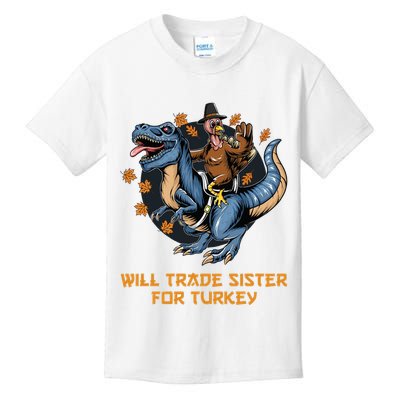 Will Trade Sister For Turkey Thanksgiving Kids T-Shirt