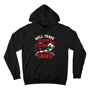 Will Trade Students For Candy Canes Teacher Christmas Xmas Hoodie