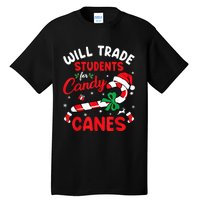 Will Trade Students For Candy Canes Teacher Christmas Xmas Tall T-Shirt