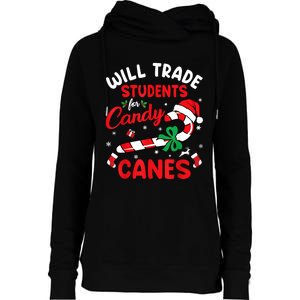 Will Trade Students For Candy Canes Teacher Christmas Xmas Womens Funnel Neck Pullover Hood