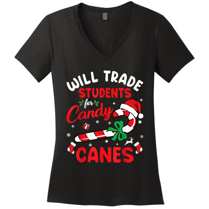 Will Trade Students For Candy Canes Teacher Christmas Xmas Women's V-Neck T-Shirt