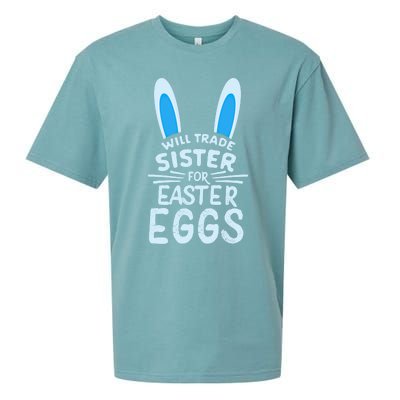 Will Trade Sister For Easter Eggs Gift Bunny Ears Sueded Cloud Jersey T-Shirt