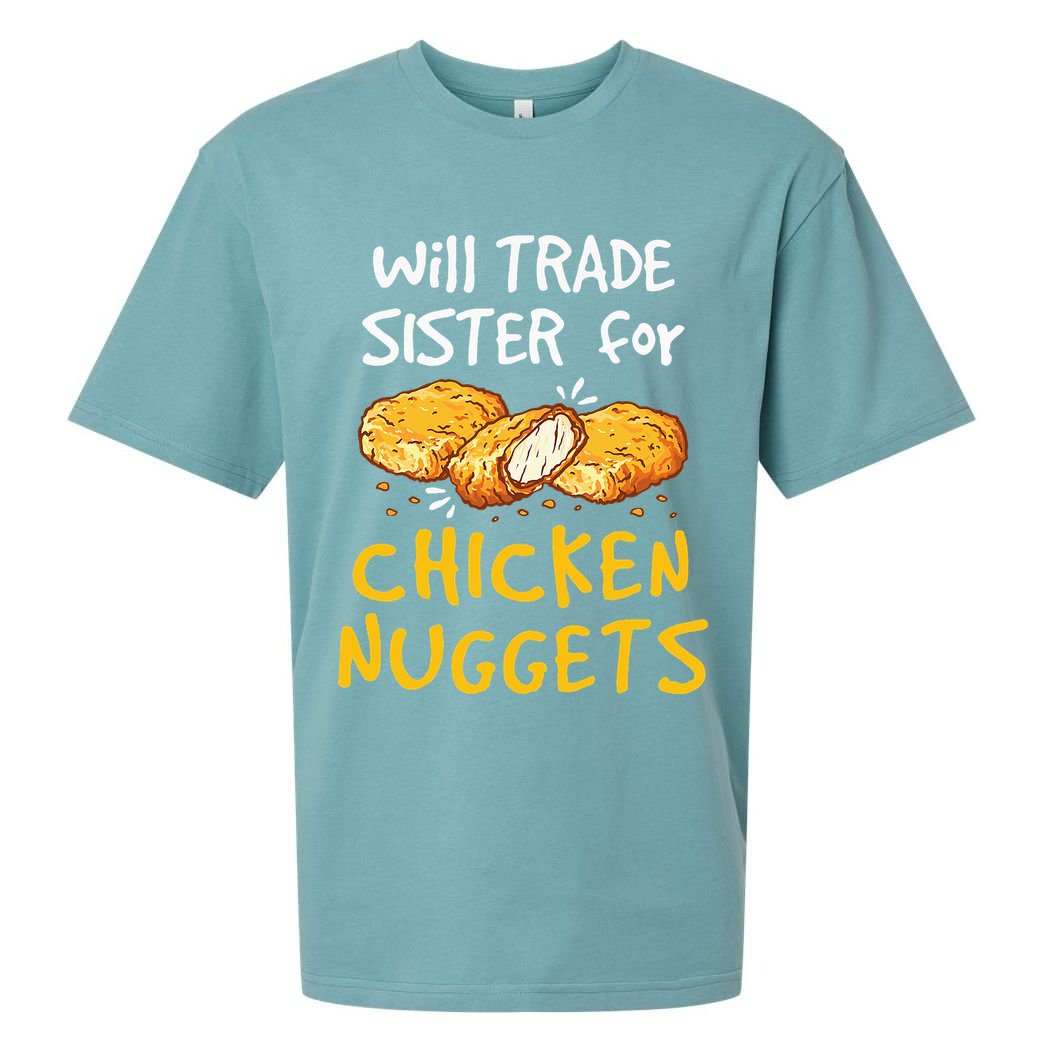 Will Trade Sister For Chicken Nuggets Sueded Cloud Jersey T-Shirt