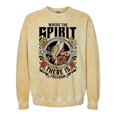 Where The Spirit Of The Lord Is There Is Freedom Colorblast Crewneck Sweatshirt