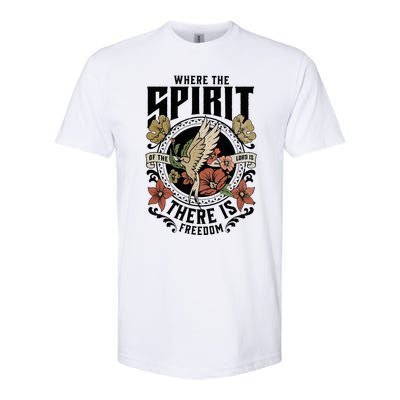 Where The Spirit Of The Lord Is There Is Freedom Softstyle CVC T-Shirt