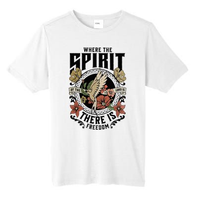 Where The Spirit Of The Lord Is There Is Freedom Tall Fusion ChromaSoft Performance T-Shirt