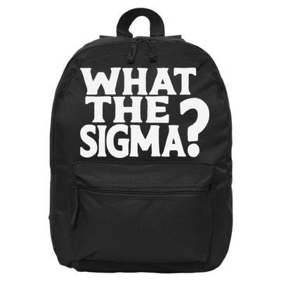 What The Sigma Funny Meme Saying Quote 16 in Basic Backpack