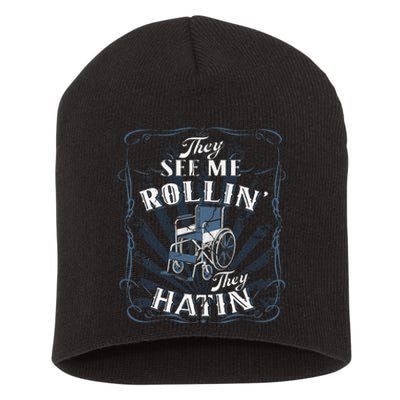 Wheelchair They See Me Rollin They Hatin Short Acrylic Beanie