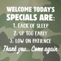 Welcome Today's Specials Are Lack Of Sleep, Up Too Early Legacy Tie Dye Trucker Hat