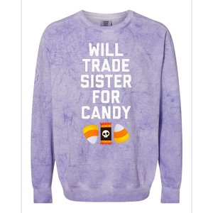 WILL TRADE SISTER FOR CANDY Funny Halloween Candy Colorblast Crewneck Sweatshirt