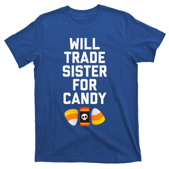 WILL TRADE SISTER FOR CANDY Funny Halloween Candy T-Shirt