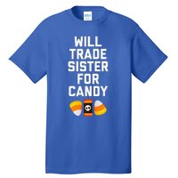 WILL TRADE SISTER FOR CANDY Funny Halloween Candy Tall T-Shirt