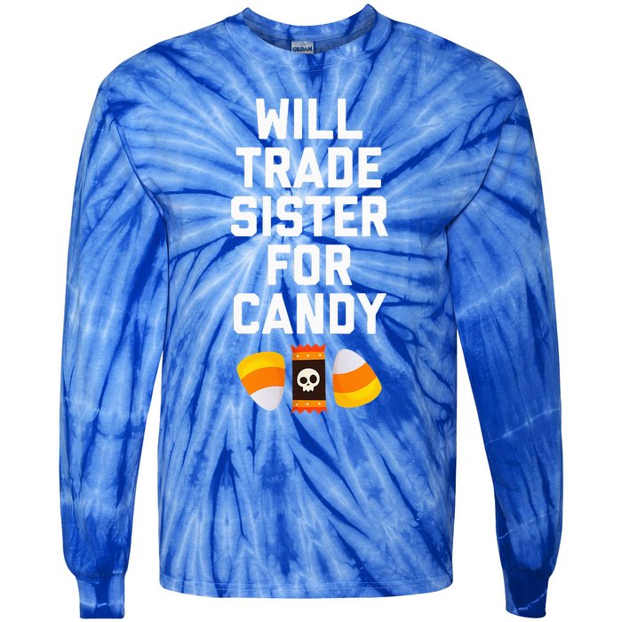 WILL TRADE SISTER FOR CANDY Funny Halloween Candy Tie-Dye Long Sleeve Shirt