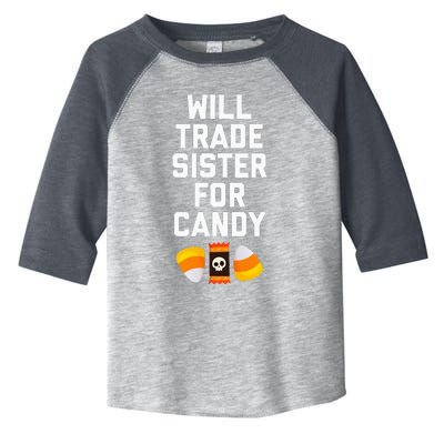 WILL TRADE SISTER FOR CANDY Funny Halloween Candy Toddler Fine Jersey T-Shirt