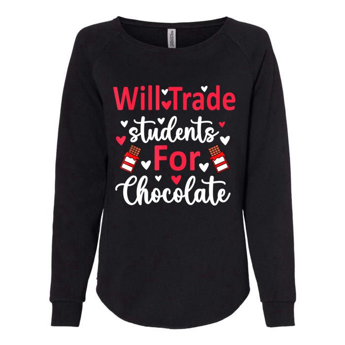 Will Trade Students For Chocolate Teacher Valentines Womens California Wash Sweatshirt