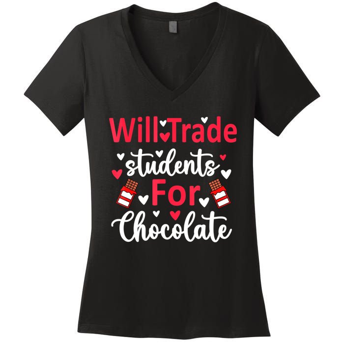 Will Trade Students For Chocolate Teacher Valentines Women's V-Neck T-Shirt