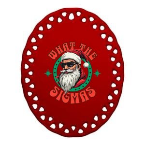 What The Sigma Santa Rizz Xmas Meme Christmas Fun Design Ceramic Oval Ornament