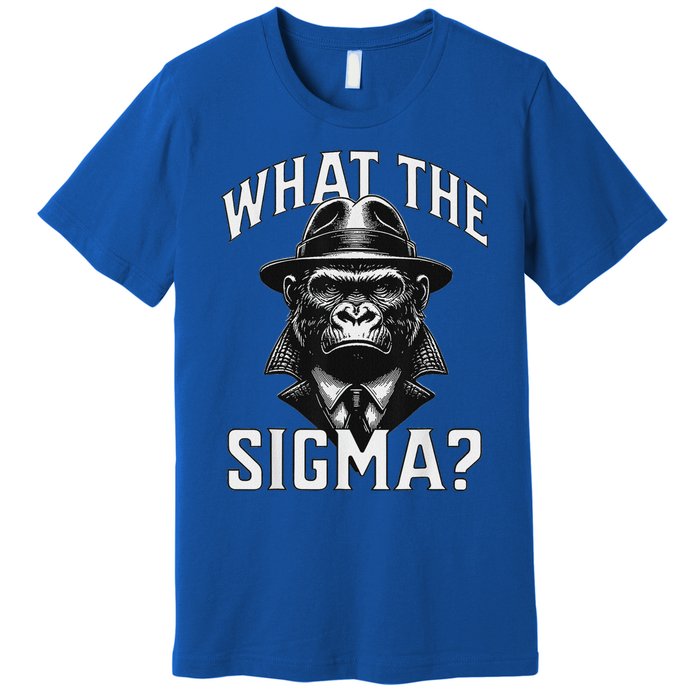 What The Sigma Brainrot Premium T-Shirt