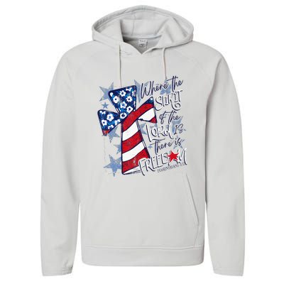 Where The Spirit Of The Lord Is There Is Freedom Performance Fleece Hoodie